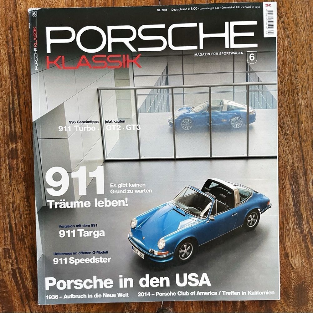 Porsche Klassik Magazine Issue 6 - Highlights Porsche in the USA GERMAN EDITION